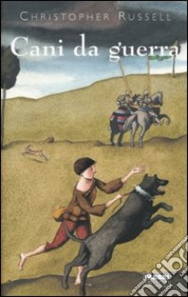 Cani da guerra libro di Russell Christopher