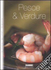 Pesce & verdure libro