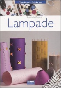 Lampade libro di Zaccaria Donatella