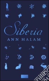 Siberia libro di Halam Ann