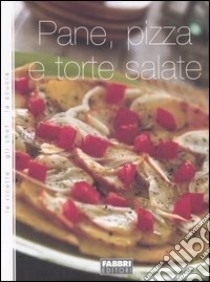 Pane, pizza e torte salate libro