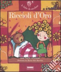 Riccioli d'oro. Con Cd Audio libro di Andersen Hans Christian; Macchia Maria Sole