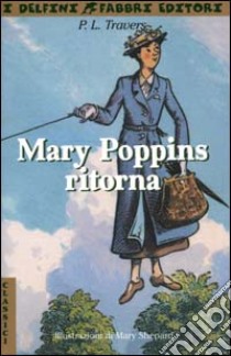 Mary Poppins ritorna libro di Travers P. L.