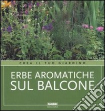 Erbe aromatiche sul balcone libro