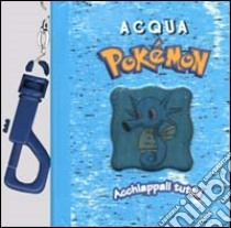 Acqua Pokémon libro di Roe David