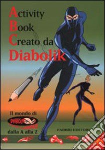 Diabolik activity libro