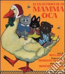 Le filastrocche di Mamma Oca libro di Opie Iona - Wells Rosemary