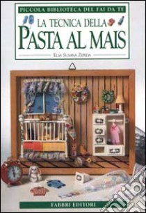 Pasta al mais libro di Zepeda Elsa S.