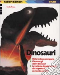 Dinosauri libro di Buffetaut Eric