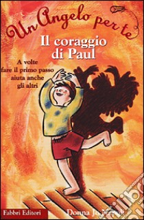 Il coraggio di Paul libro di Napoli Donna J.