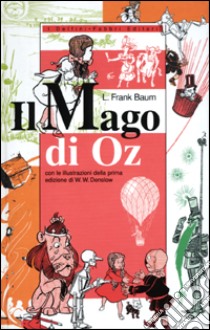 Il Mago di Oz libro di Baum L. Frank