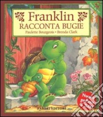 Franklin racconta bugie libro di Bourgeois Paulette