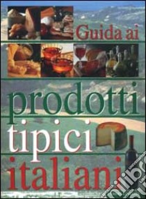 Prodotti tipici italiani libro