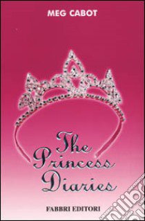 The Princess Diaries libro di Cabot Meg