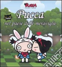 Pucca nel paese delle meraviglie. Pucca libro