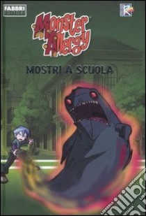 Mostri a scuola. Monster allergy libro di Grassetti Valentino