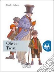 Oliver Twist libro di Dickens Charles