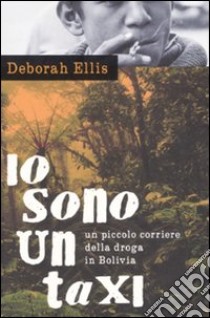 Io sono un taxi libro di Ellis Deborah