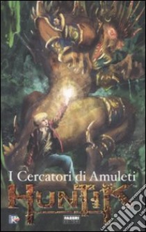 I crecatori di amuleti. Huntik libro di Martucci Frank J.