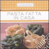 Pasta fatta in casa libro