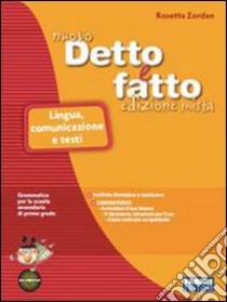 Il nuovo detto e fatto. Fonologia-Sintassi-Lingua- libro di Zordan Rosetta