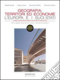 Geografia: territori ed economie. Per gli Ist. tec libro di Garrè Natale, Lanza Carla, Merlo Giovanna