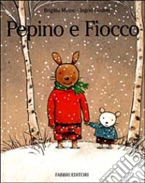 Pepino e Fiocco libro di Minne Brigitte