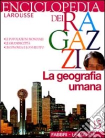 La Geografia umana libro