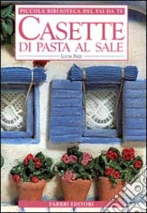 Casette di pasta al sale libro di Pazzi Lucia