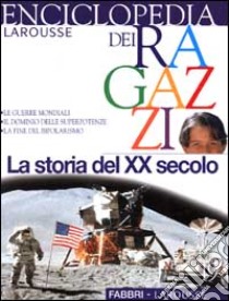 La Storia del XX secolo libro