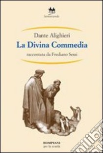 La Divina Commedia libro di Alighieri Dante