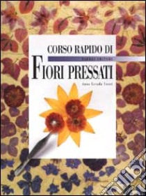 Fiori pressati libro di Levada Luzzi Anna