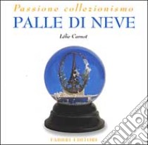 Palle di neve libro di Carnot Lélie