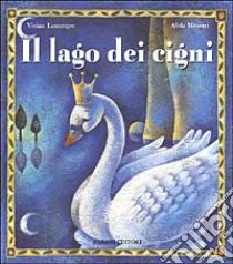 Il lago dei cigni libro di Vivian Lamarque