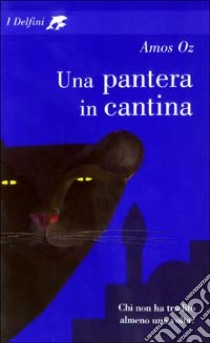 Una pantera in cantina libro di Oz Amos