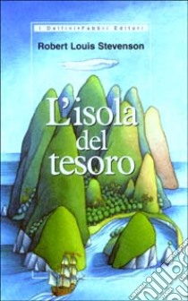 L'isola del tesoro libro di Stevenson Robert L.