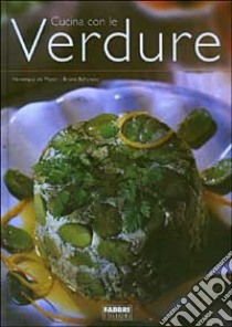 Cucina con le verdure libro di Meyer Véronique de - Ballureau Bruno