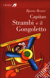 Capitan Strambi e il Gongoletto libro di Reuter Bjarne