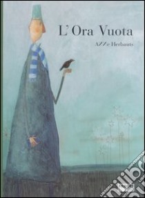 L'ora vuota libro di Herbauts Anne