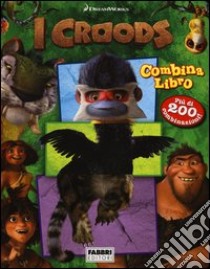 I Croods. Combinalibro. Ediz. illustrata libro di Roe David