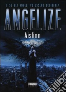 Angelize libro di Aislinn