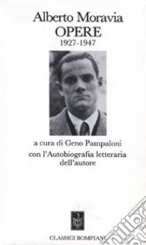 Opere 1927-1947 libro di Moravia Alberto