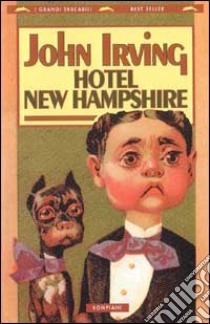 Hotel New Hampshire libro di Irving John