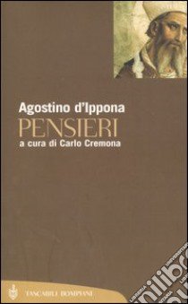 Pensieri libro di Agostino (sant'); Cremona C. (cur.)