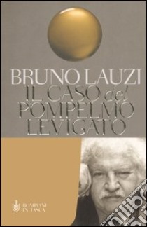 Il caso del pompelmo levigato libro di Lauzi Bruno