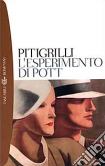 L'esperimento di Pott libro di Pitigrilli