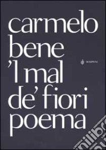 Mal de' fiori ('L) libro di Bene Carmelo