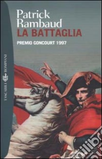 La battaglia libro di Rambaud Patrick