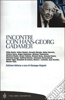 Incontri con Hans-Georg Gadamer libro di Girgenti G. (cur.)