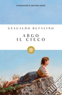 Argo il cieco libro di Bufalino Gesualdo